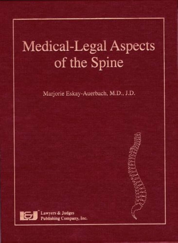 Medical-Legal Aspects of the Spine