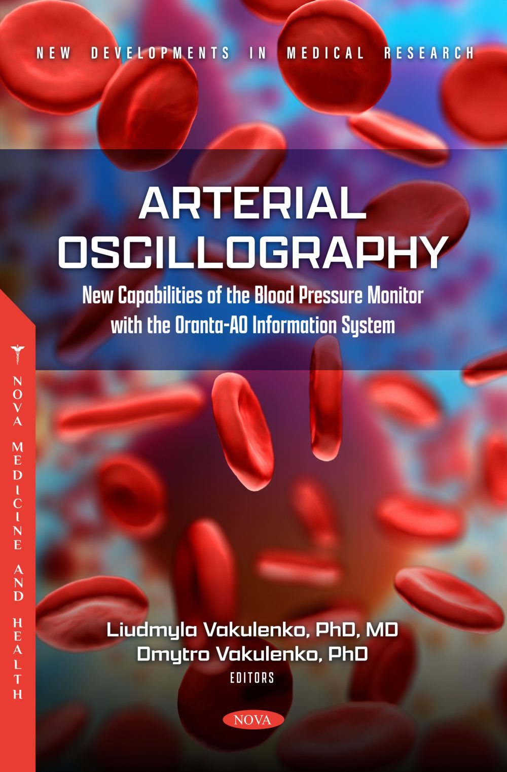 Arterial Oscillography: New Capabilities of the Blood Pressure Monitor with the Oranta-AO Information System