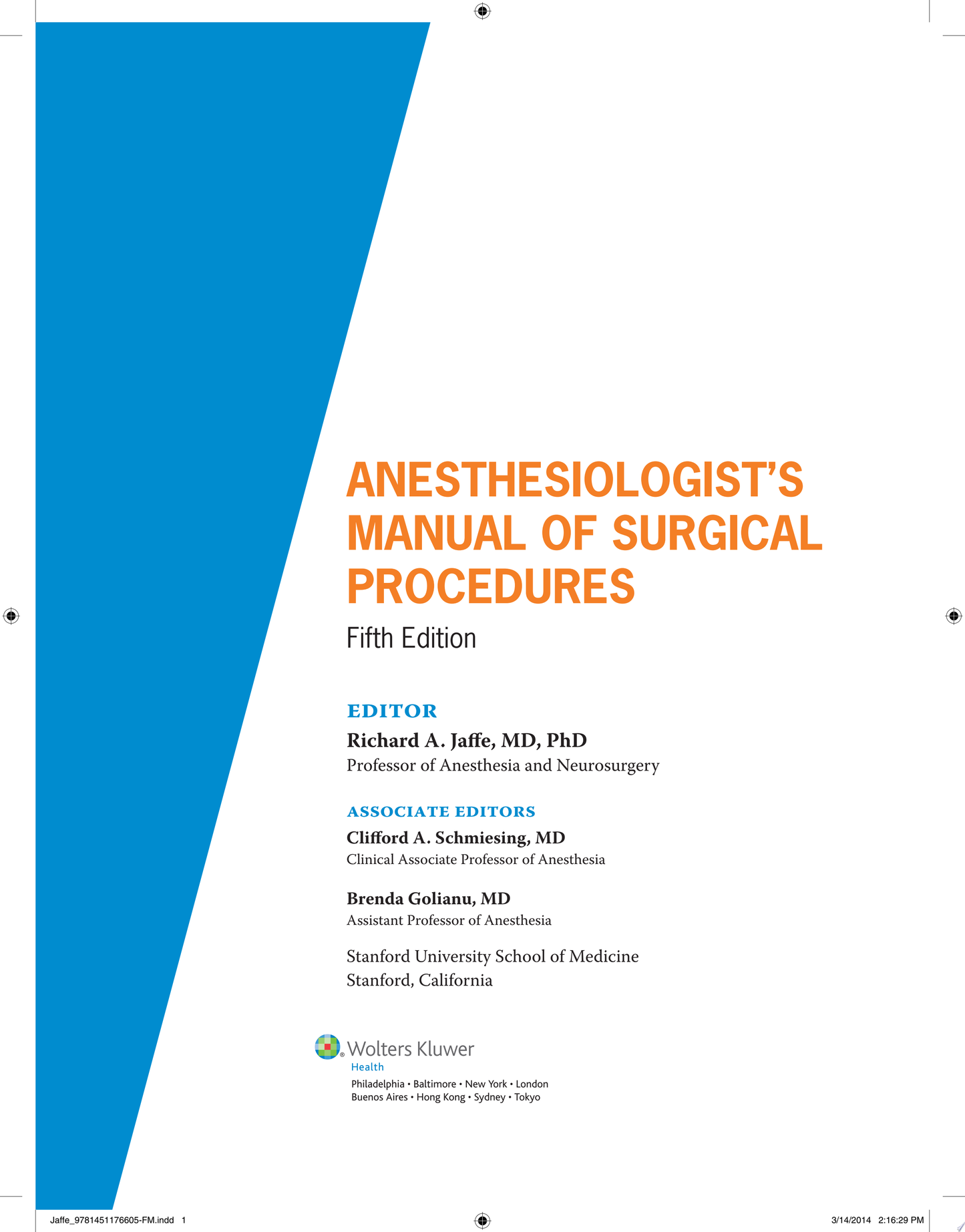 Anesthesiologist’s Manual of Surgical Procedures, 6th Edition