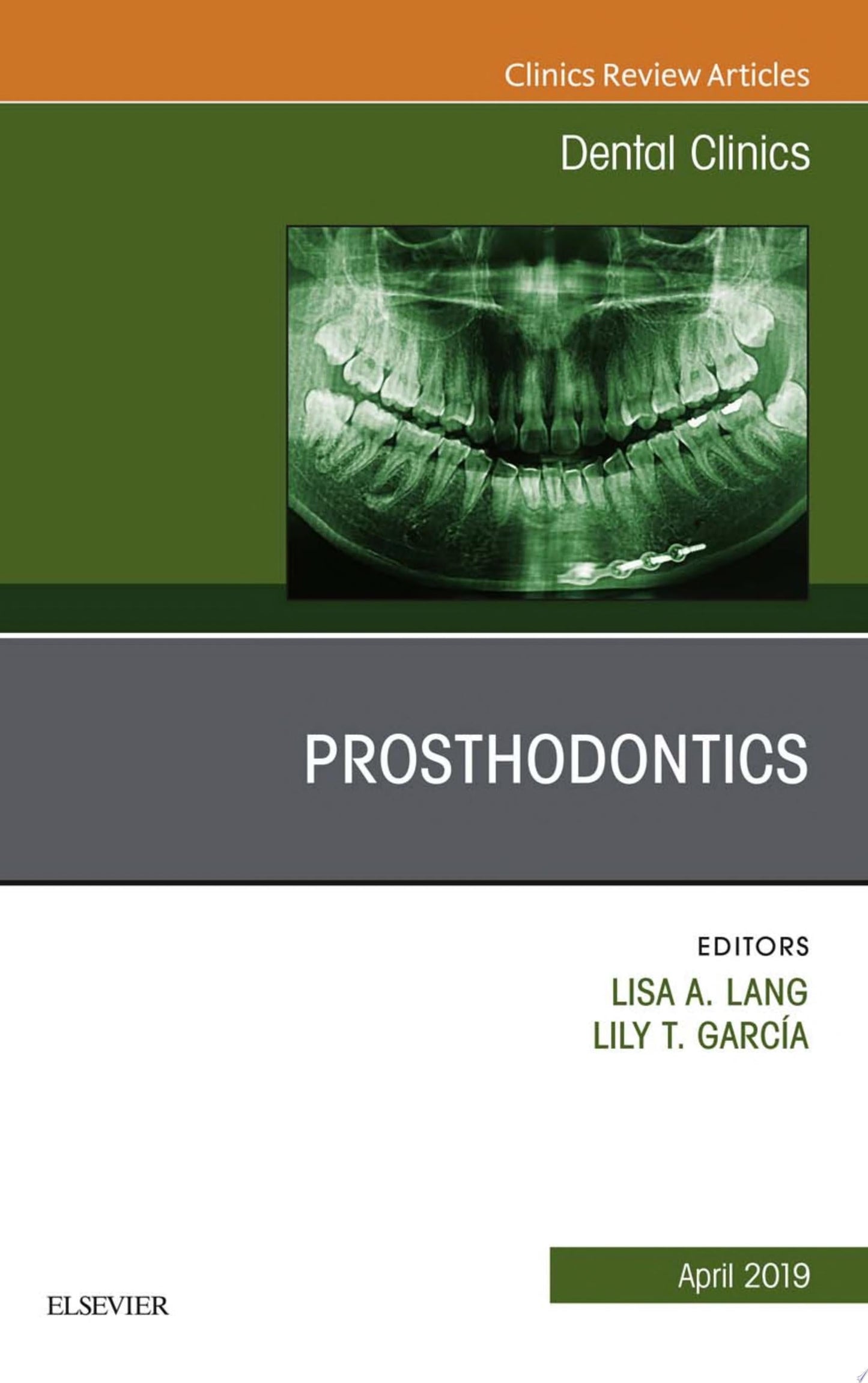 Prosthodontics, An Issue of Dental Clinics of North America