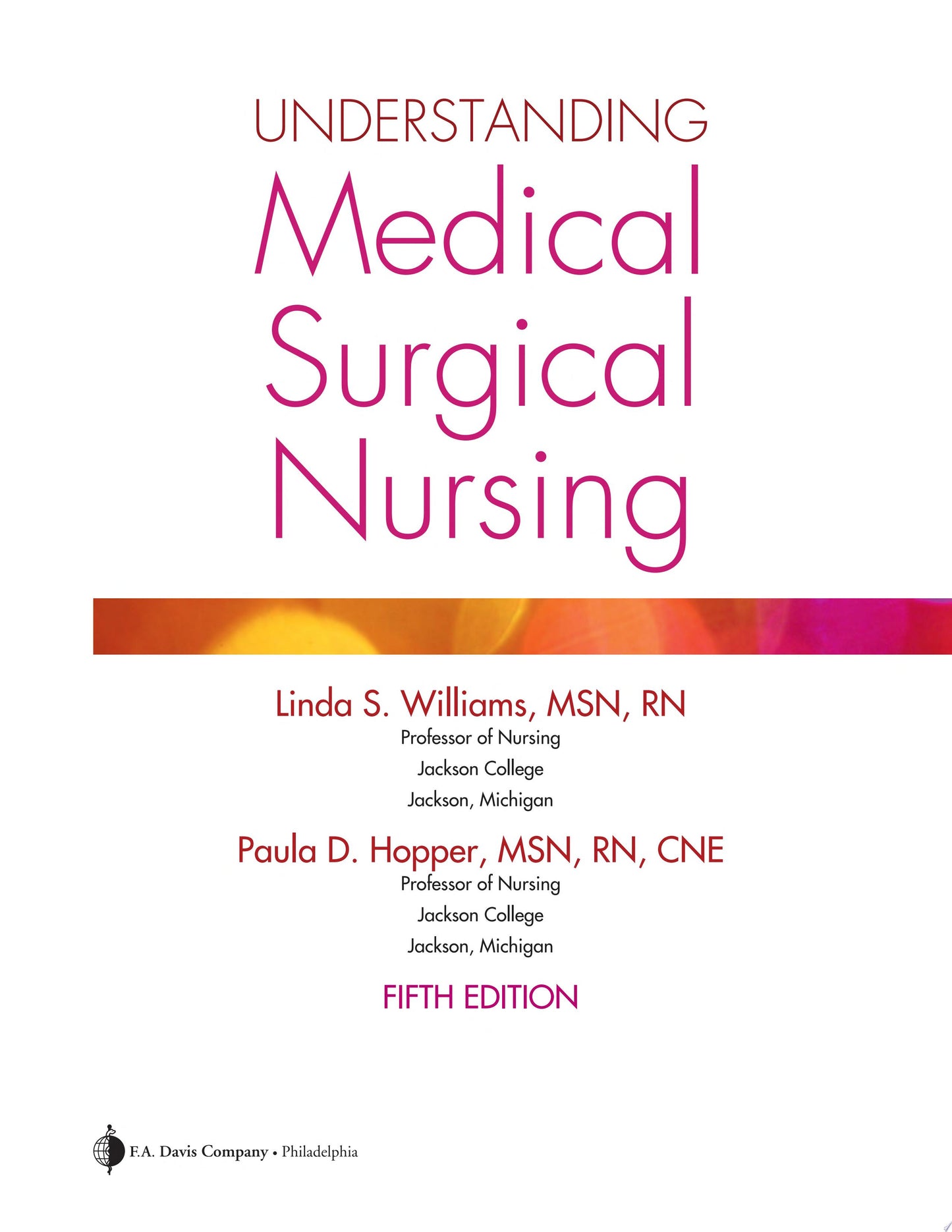 Understanding Medical-Surgical Nursing, 5th Edition