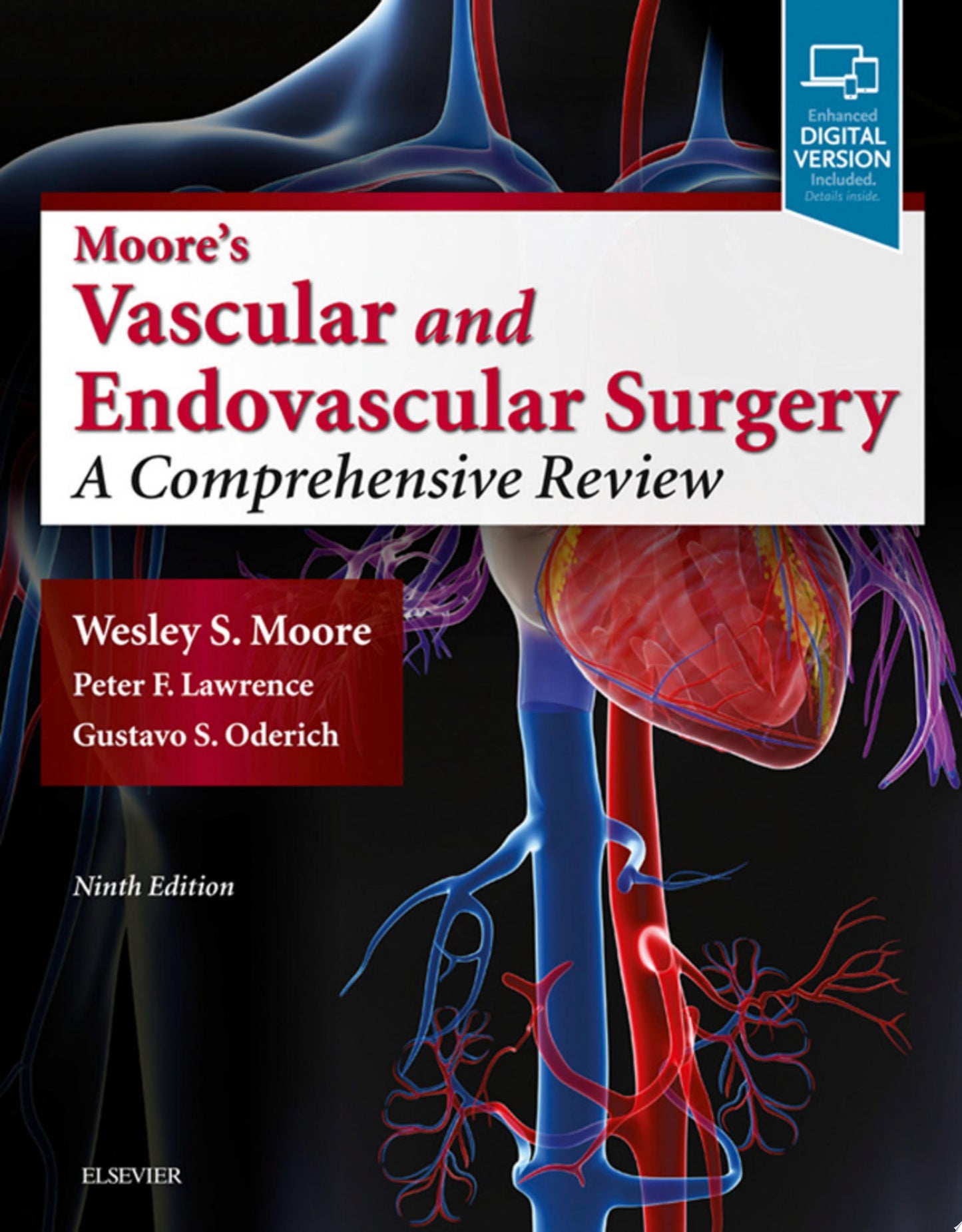 Moore’s Vascular and Endovascular Surgery: A Comprehensive Review, 9th Edition