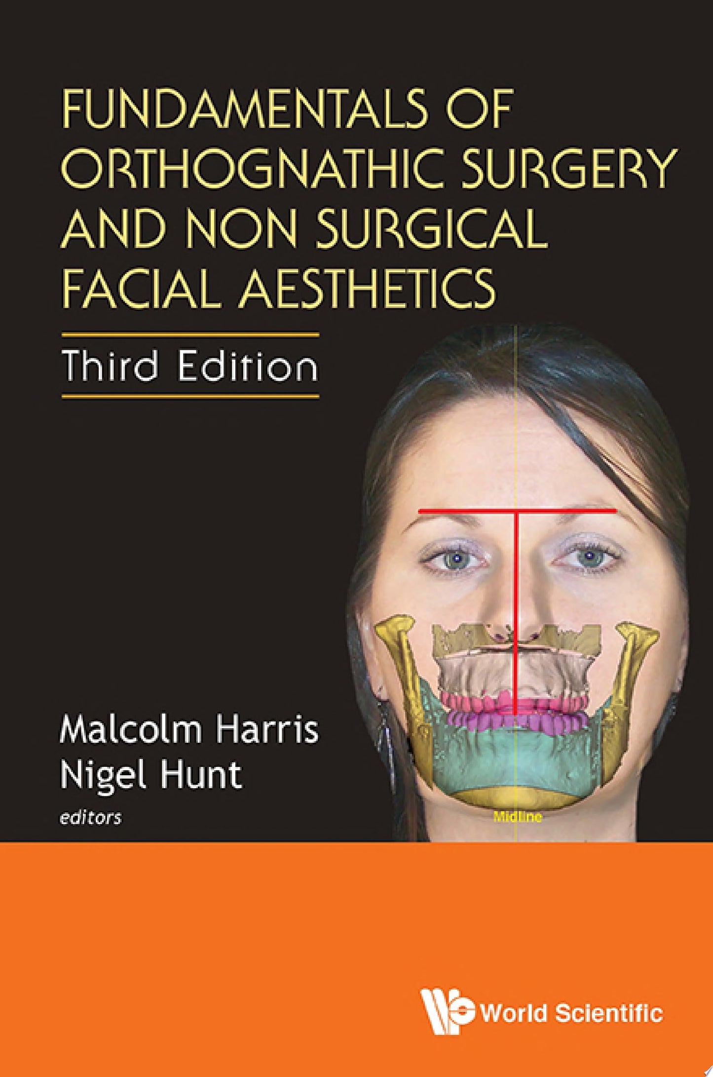 Fundamentals of Orthognathic Surgery and Non Surgical Facial Aesthetics, 3ed