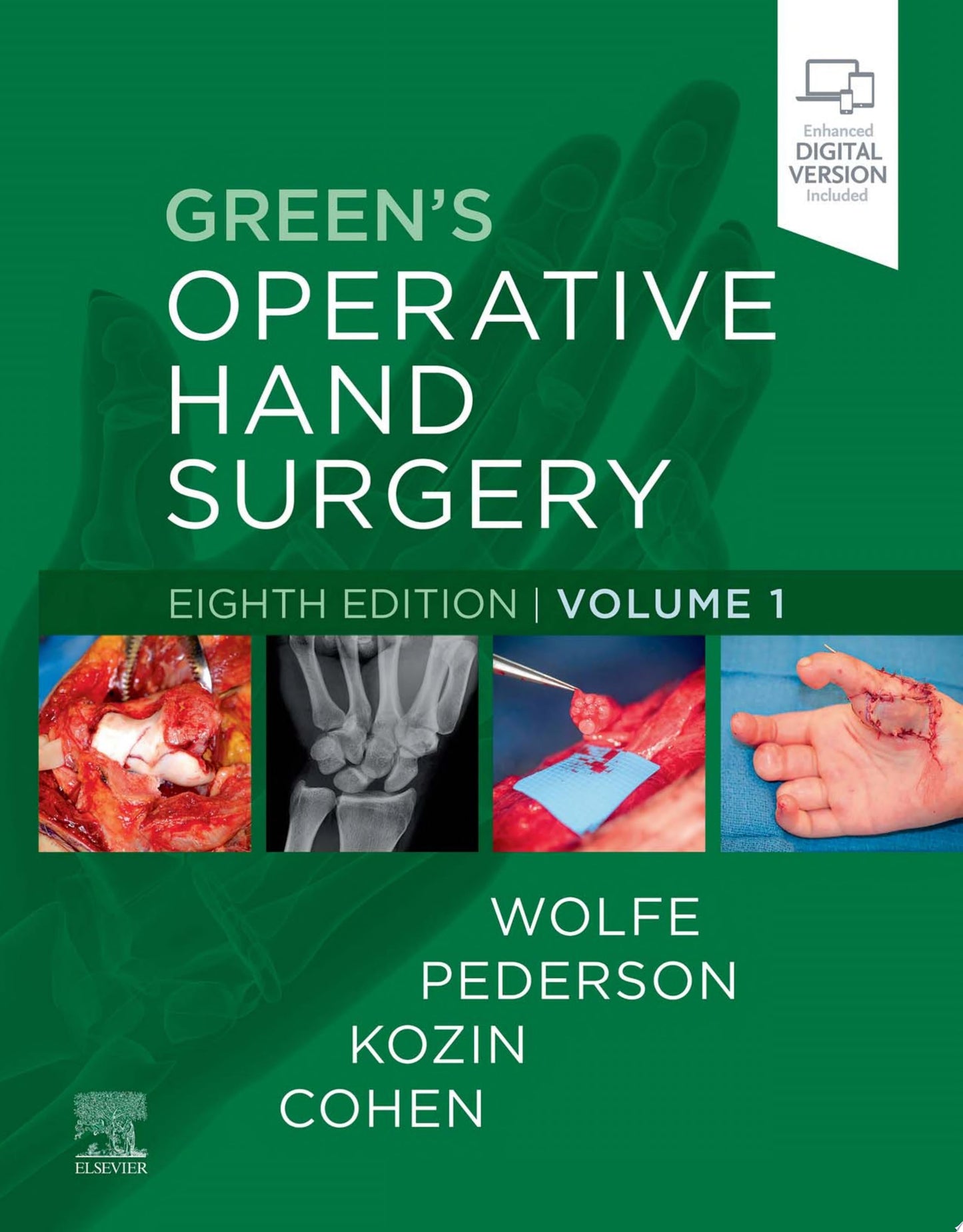 Green’s Operative Hand Surgery, 8th edition