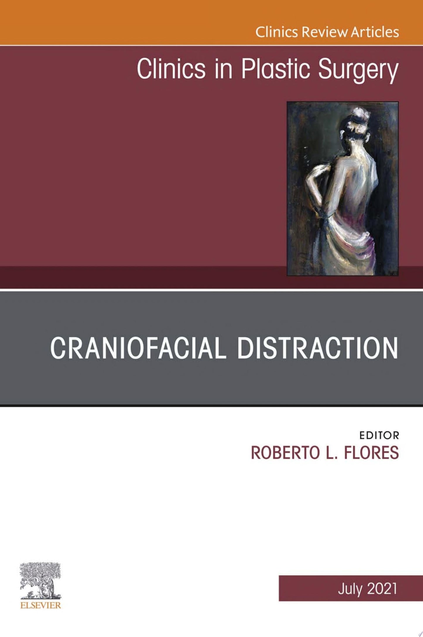Craniofacial Distraction, An Issue of Clinics in Plastic Surgery