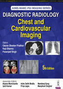 Diagnostic Radiology: Chest and Cardiovascular Imaging, 4th Edition