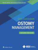 Wound, Ostomy and Continence Nurses Society Core Curriculum: Wound Management, 2nd edition