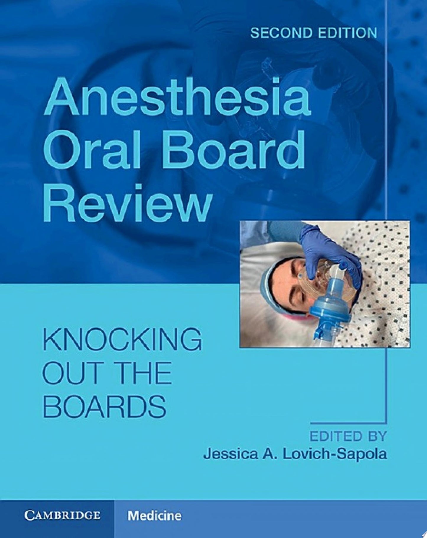 Anesthesia Oral Board Review, 2nd Edition