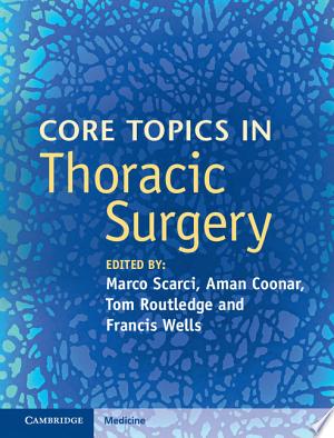 Core Topics in Thoracic Surgery