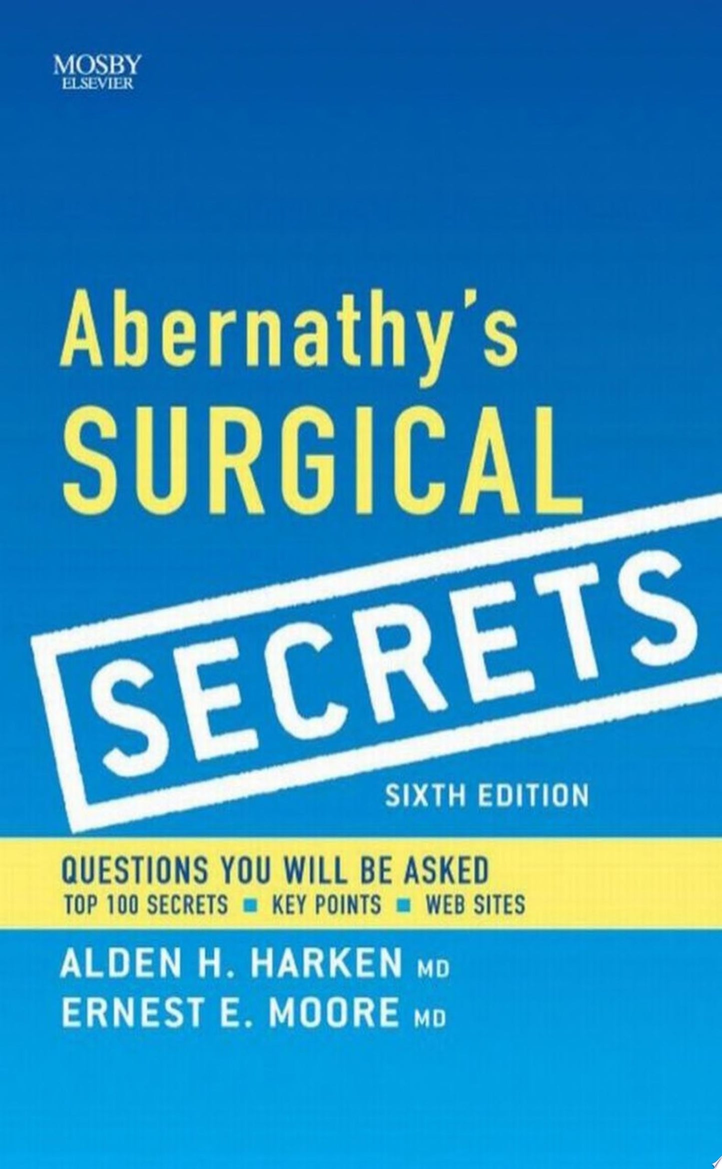 Abernathy’s Surgical Secrets, 6th Edition