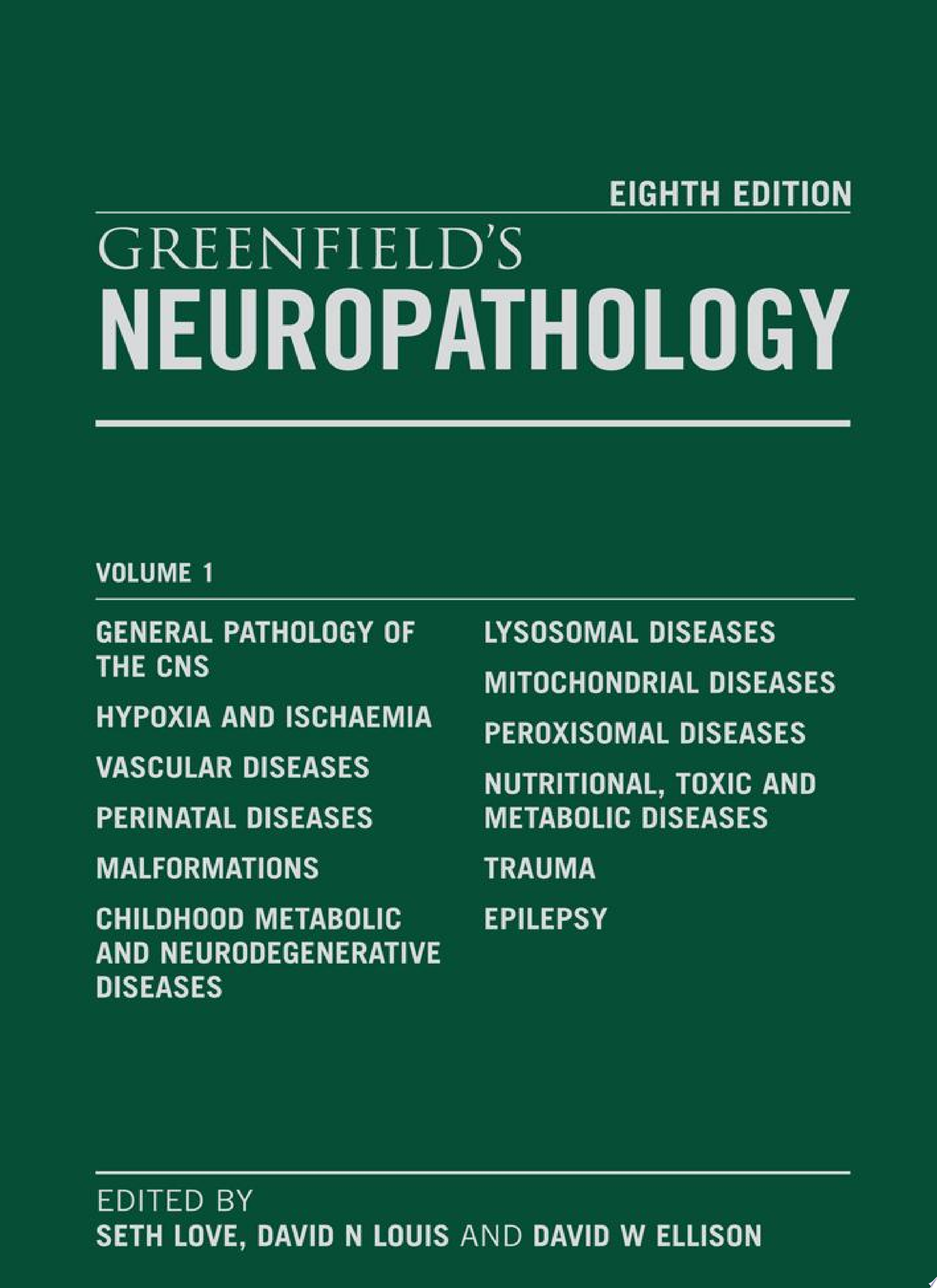 Greenfield’s Neuropathology, Ninth Edition – Two Volume Set