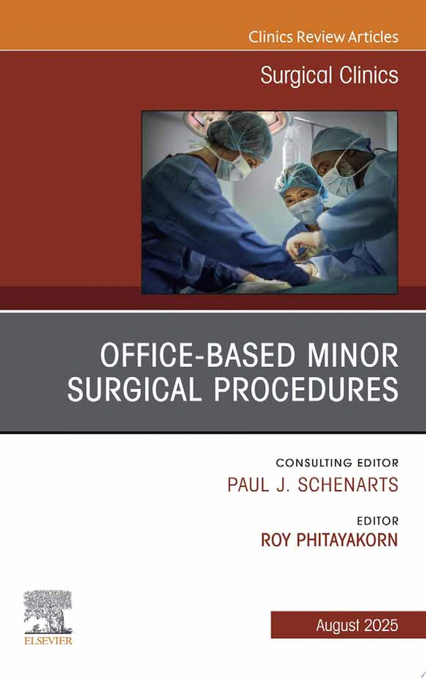 Office-based Procedures, An Issue of Surgical Clinics