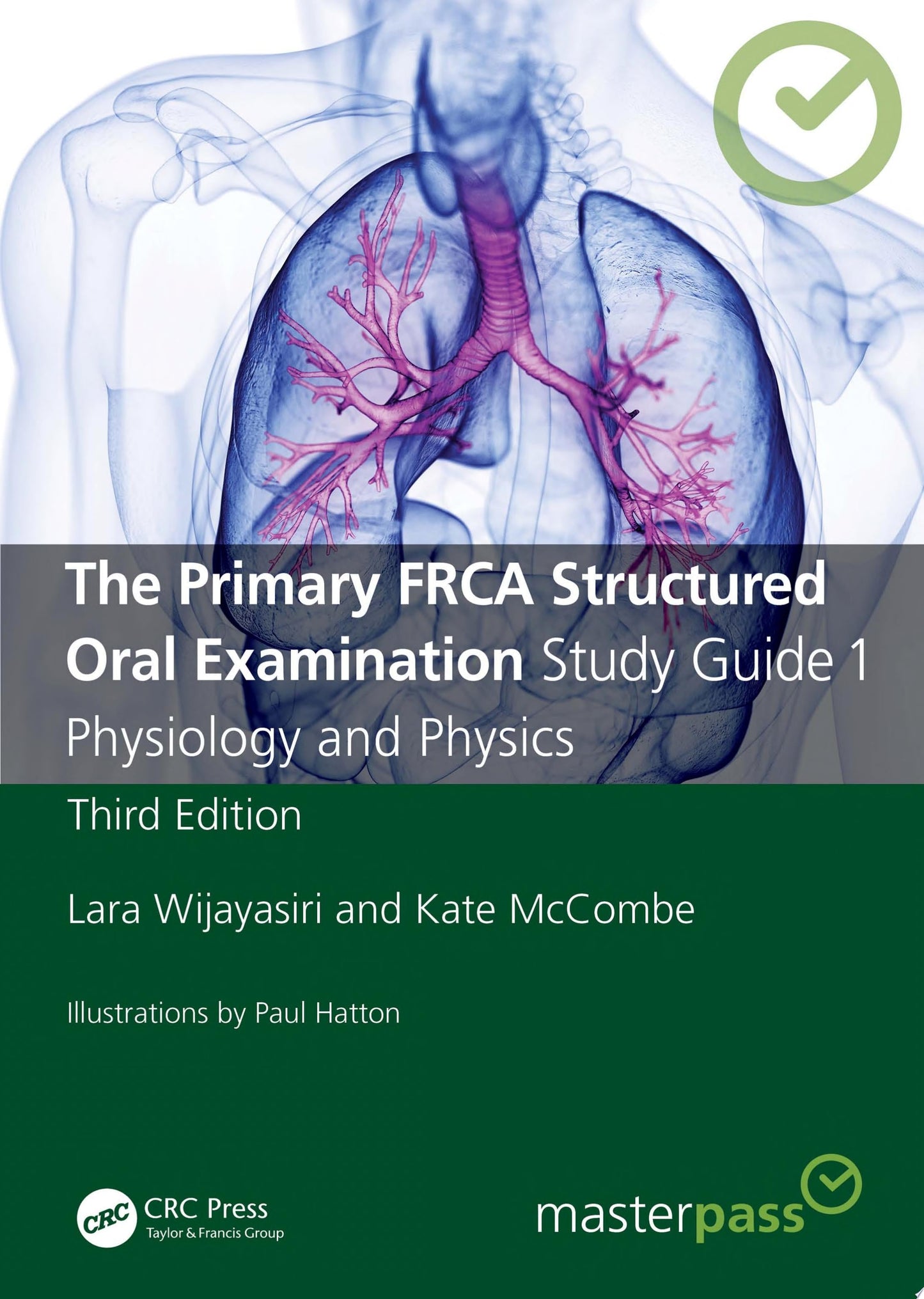 The Primary FRCA Structured Oral Examination Study Guide 1: Physiology and Physics , 3rd Edition