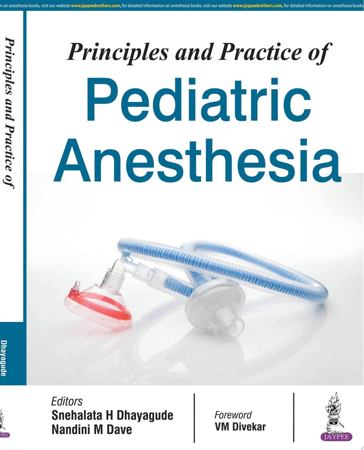 Principles and Practice of Pediatric Anesthesia