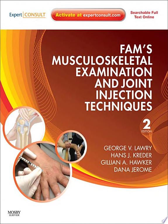 Fam’s Musculoskeletal Examination and Joint Injection Techniques, 2nd Edition