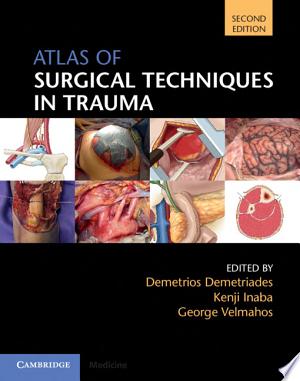 Atlas of Surgical Techniques in Trauma