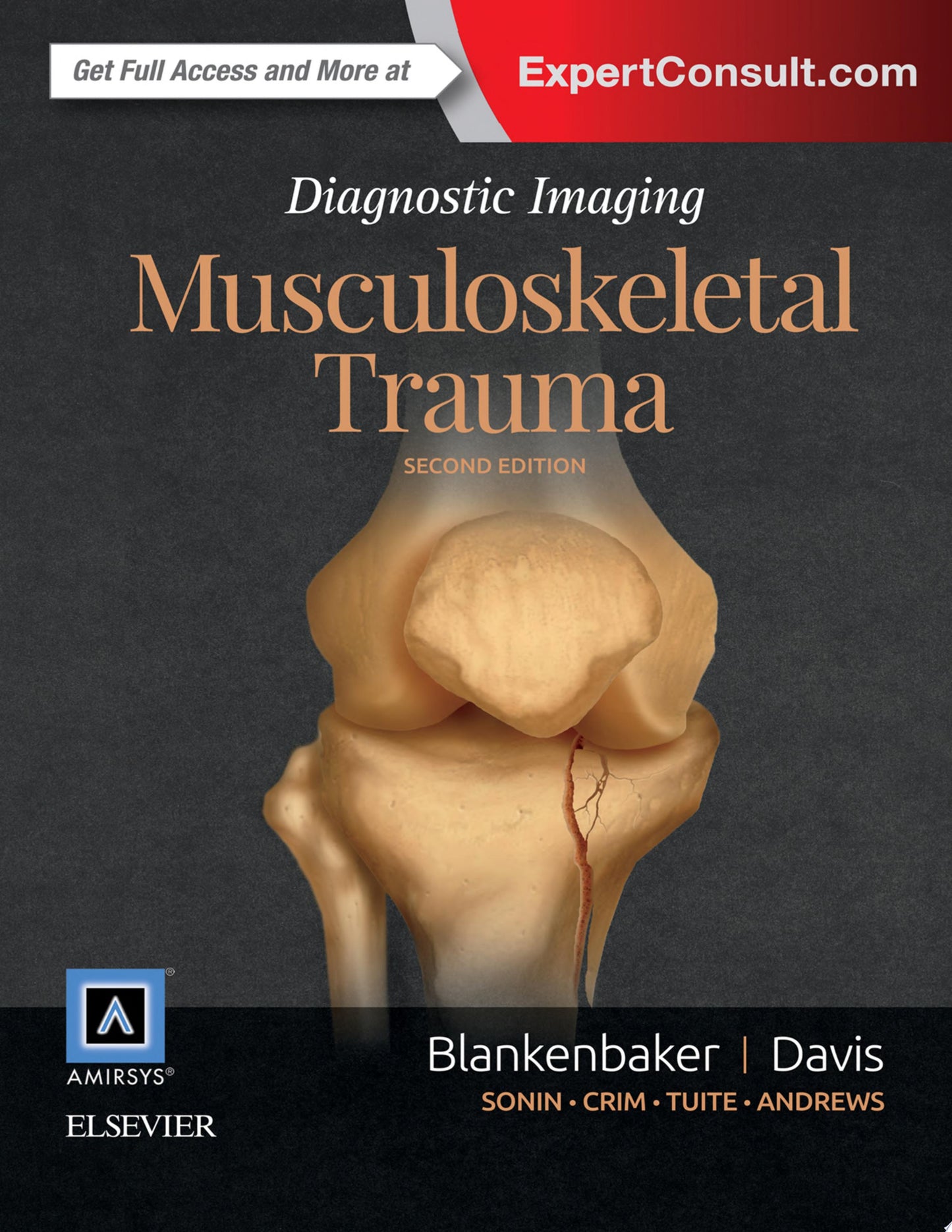 Diagnostic Imaging: Musculoskeletal Trauma, 2nd Edition