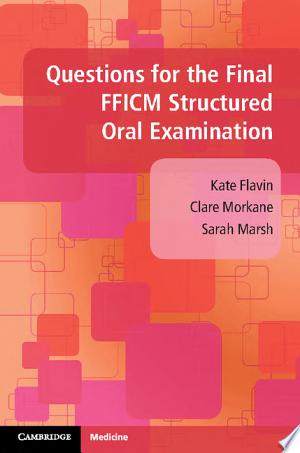 Questions for the Final FFICM Structured Oral Examination