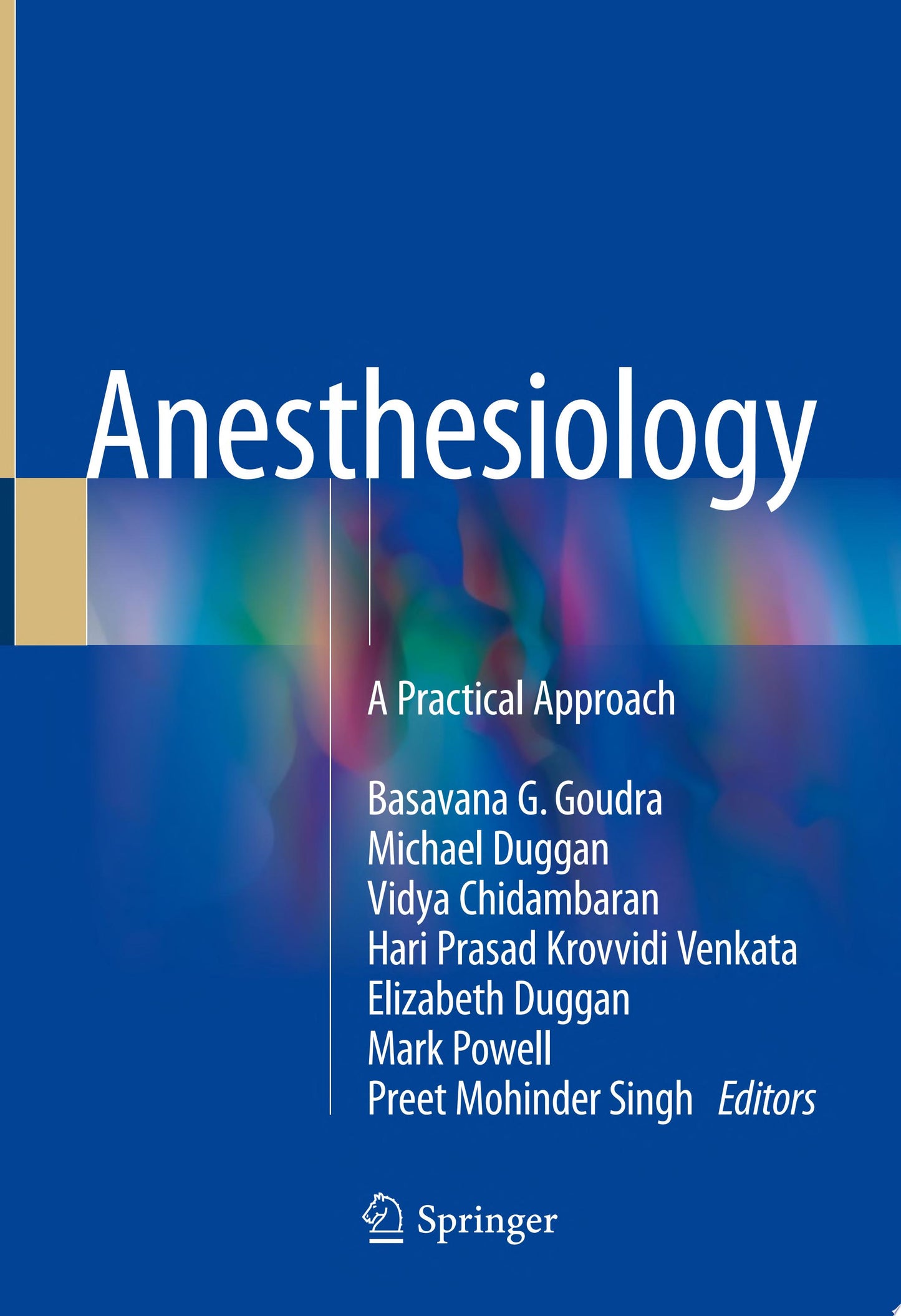 Anesthesiology: A Practical Approach
