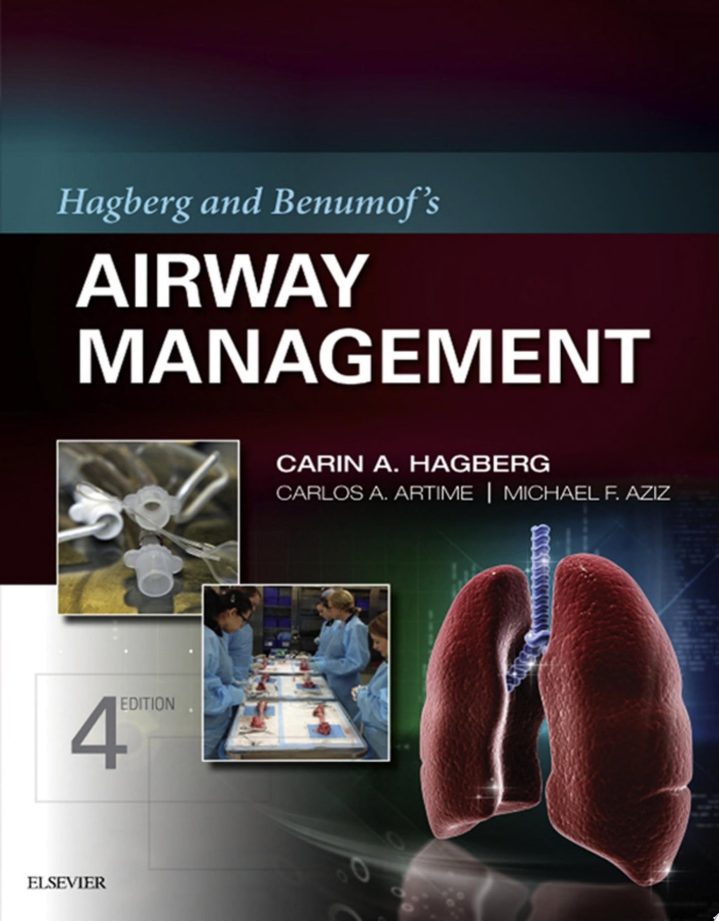 Hagberg and Benumof’s Airway Management, 4e