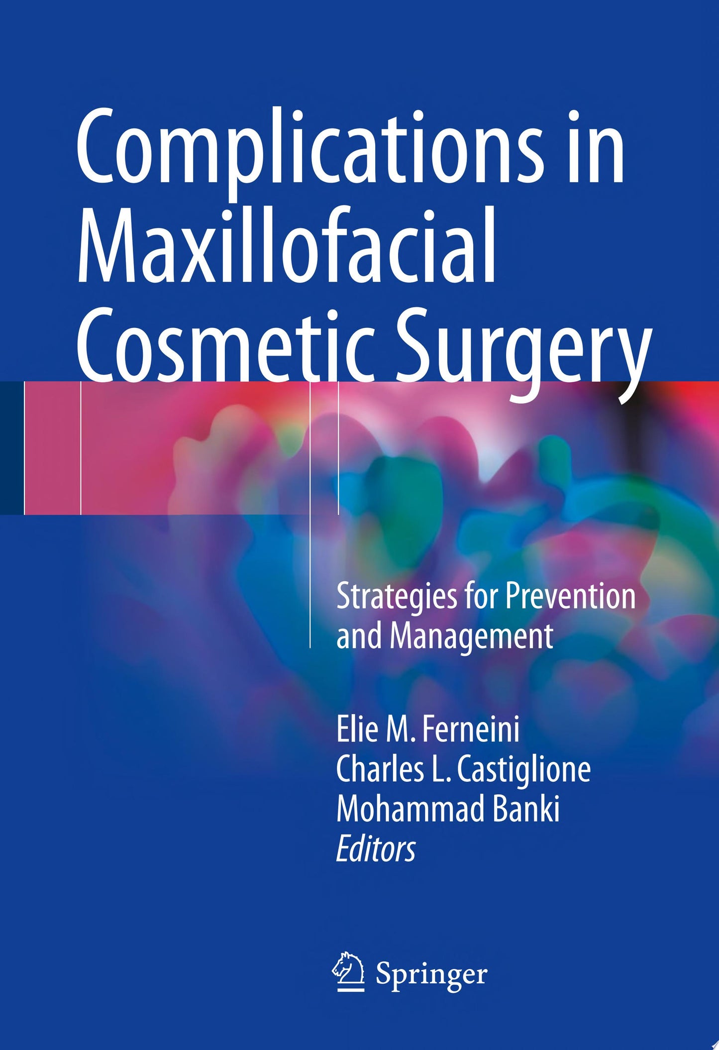 The Art of Aesthetic Surgery: Facial Surgery, Third Edition 3 Volume set