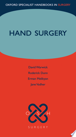 Hand Surgery: Therapy and Assessment , 2nd edition