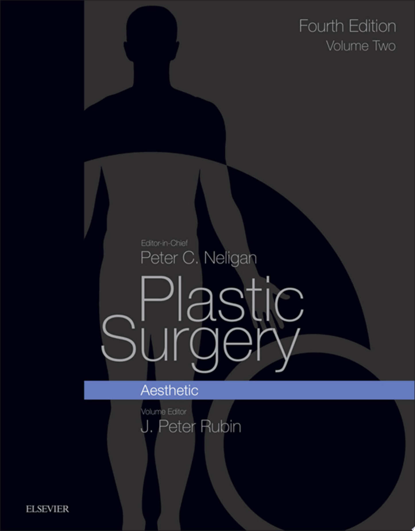 Plastic Surgery: Volume 2: Aesthetic Surgery, 4th Edition