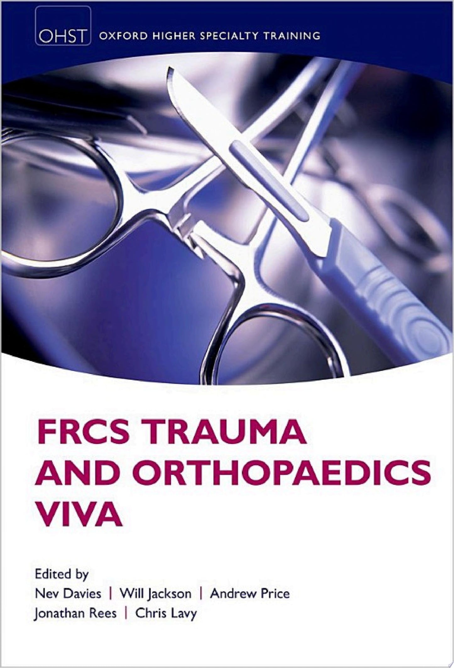FRCS Trauma and Orthopaedics Viva