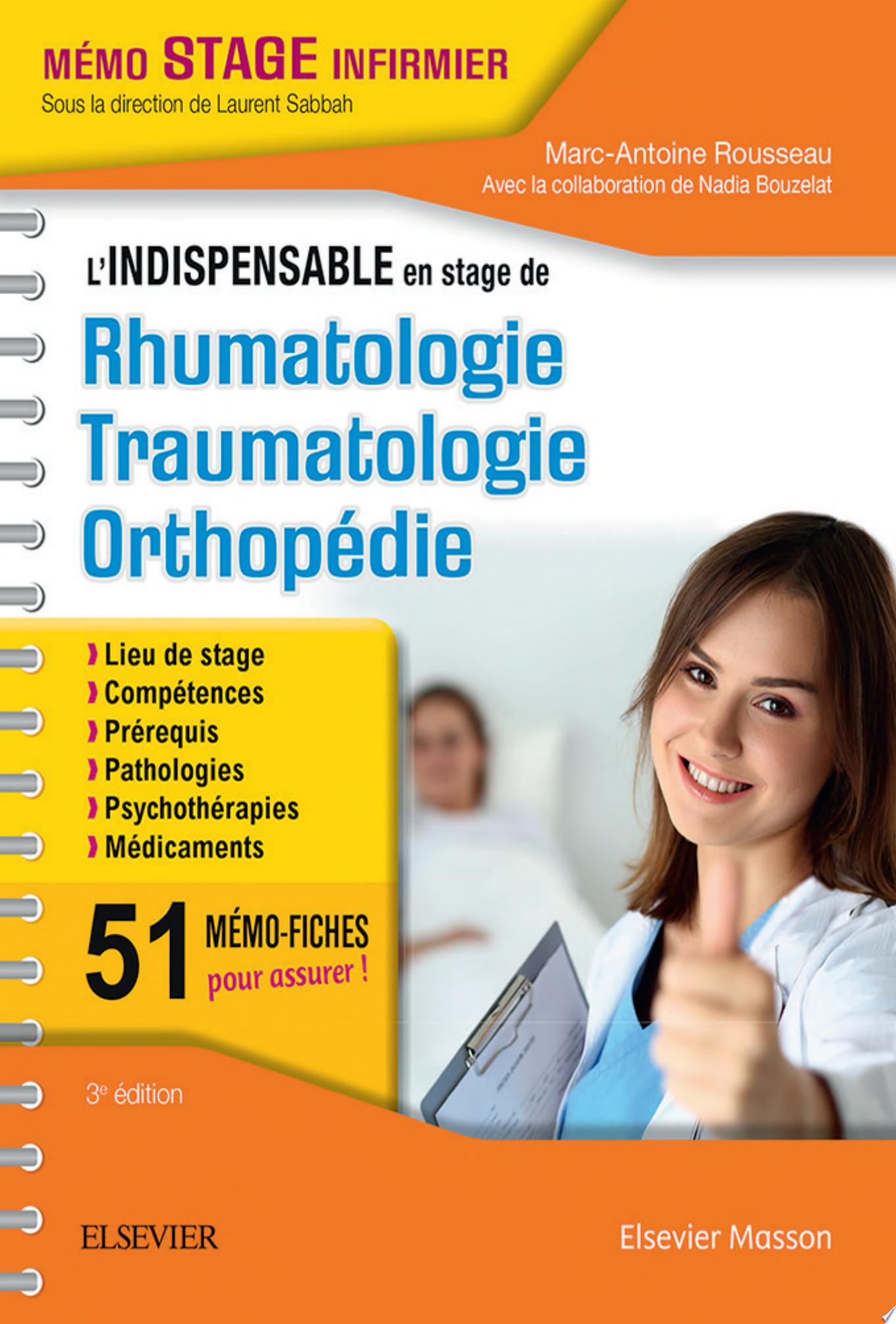 Rhumatologie – Traumatologie – Orthopédie: L’indispensable en stage