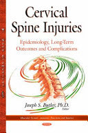 Cervical Spine Injuries: Epidemiology, Long-term Outcomes and Complications