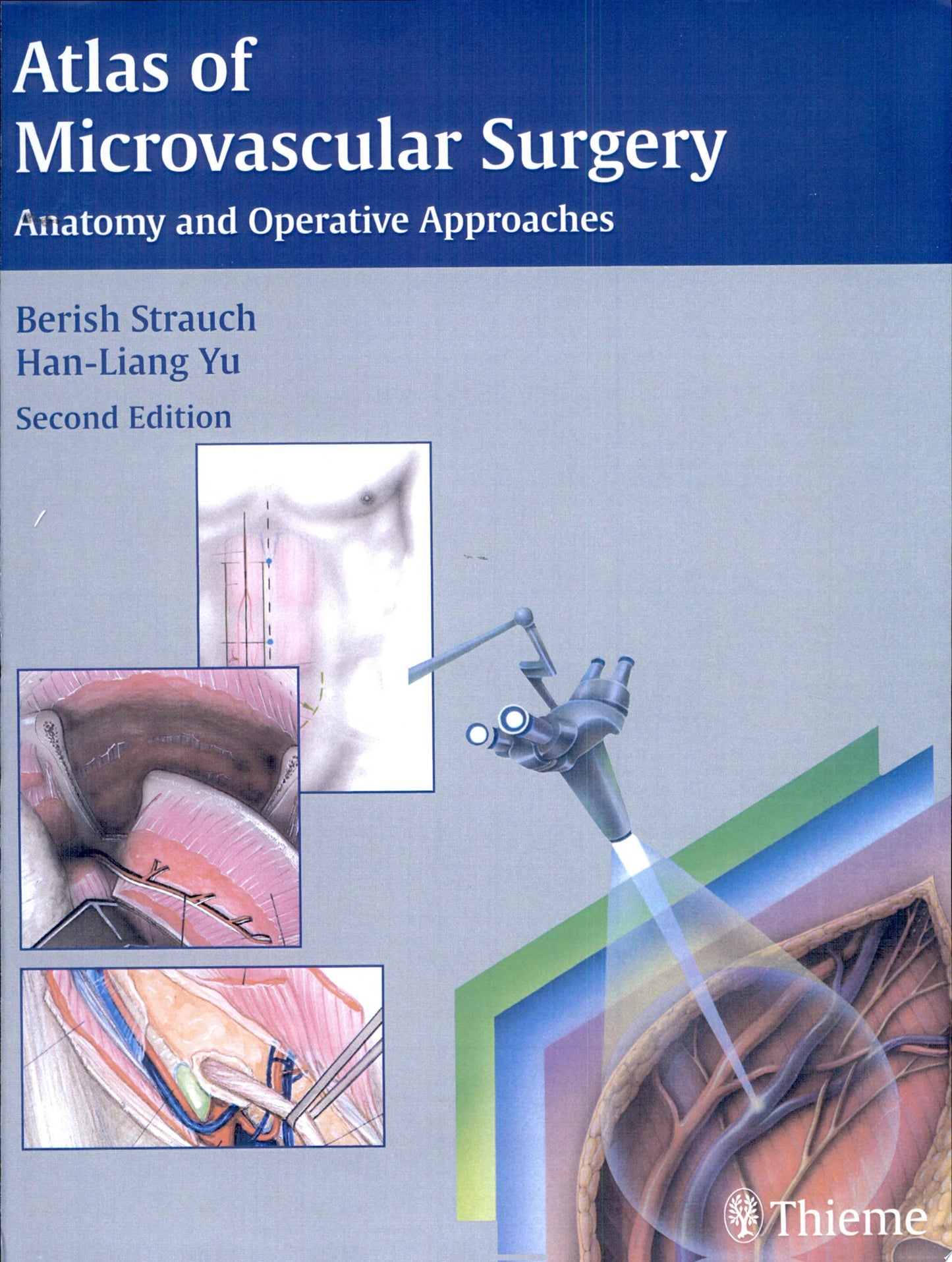 Atlas of Microvascular Surgery: Anatomy and Operative Techniques, 2nd Edition