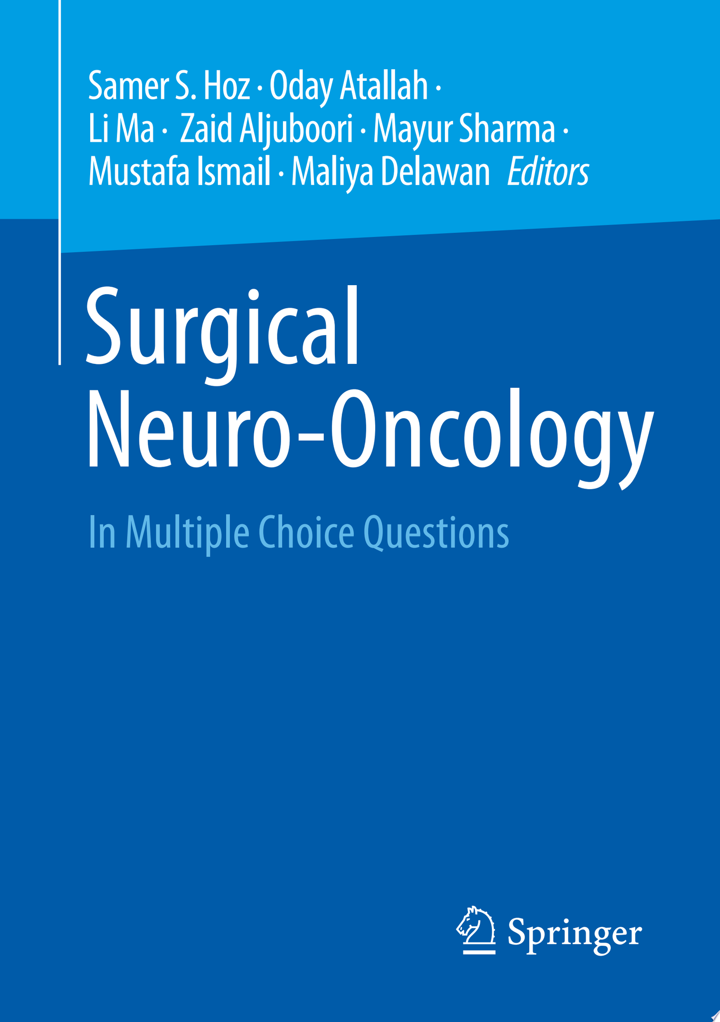 Surgical Neuro-Oncology: In Multiple Choice Questions
