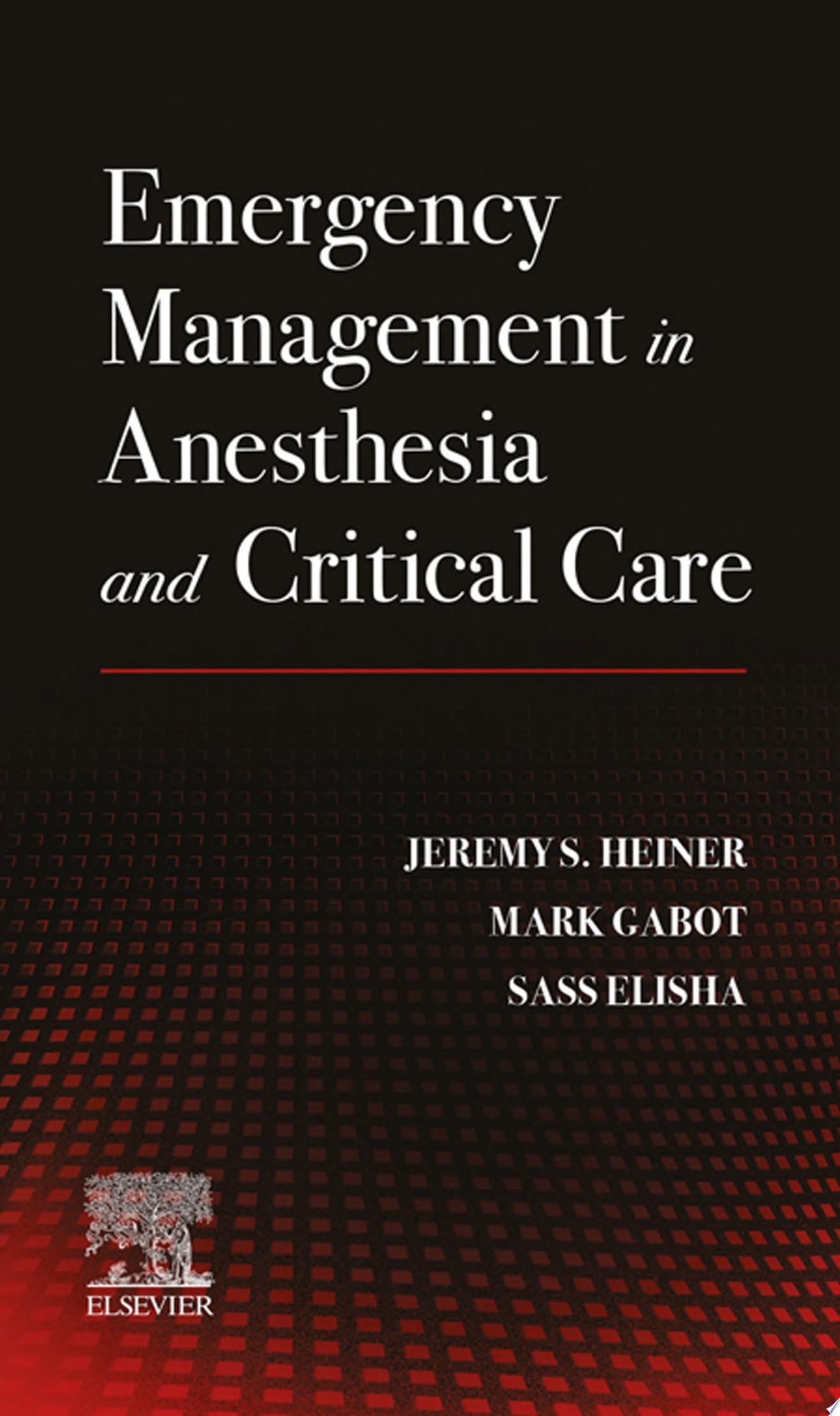 Emergency Management in Anesthesia and Critical Care