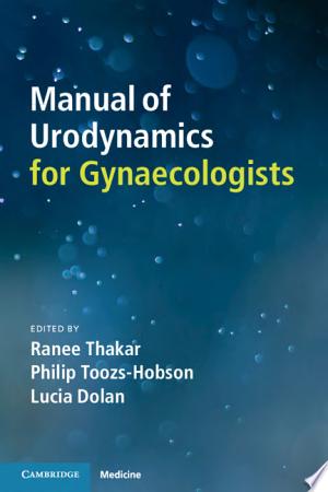 Manual of Urodynamics for Gynaecologists