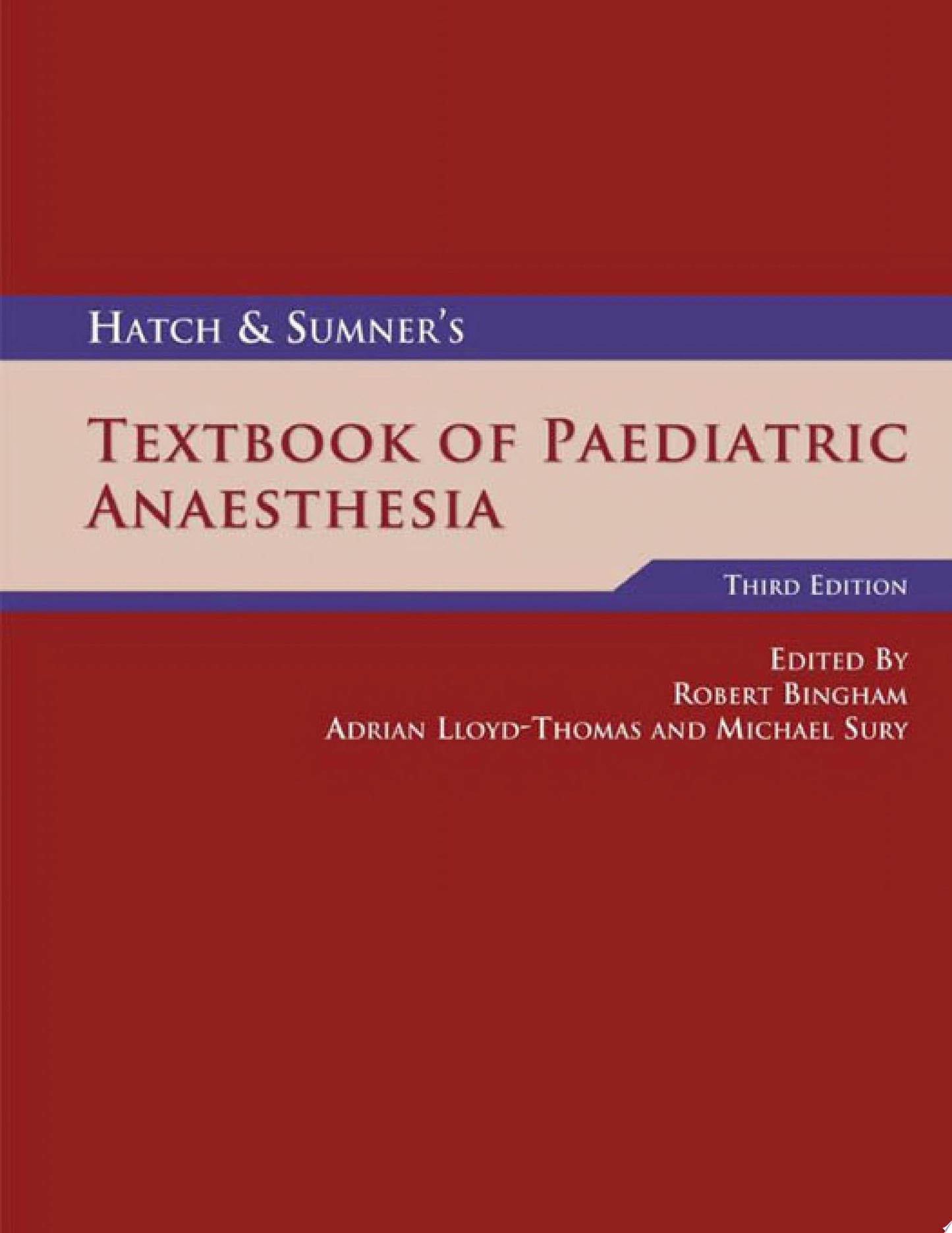 Clinical Practice of Cardiac Anaesthesia, Third Edition