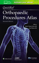QuickRef® Orthopaedic Procedures Atlas, Second Edition