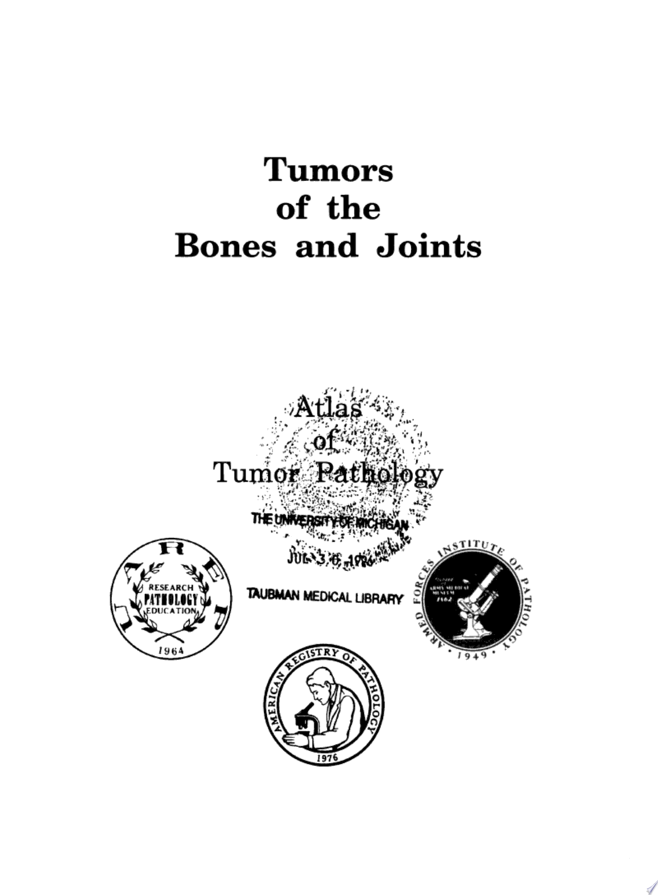 Tumors of the Bones and Joints