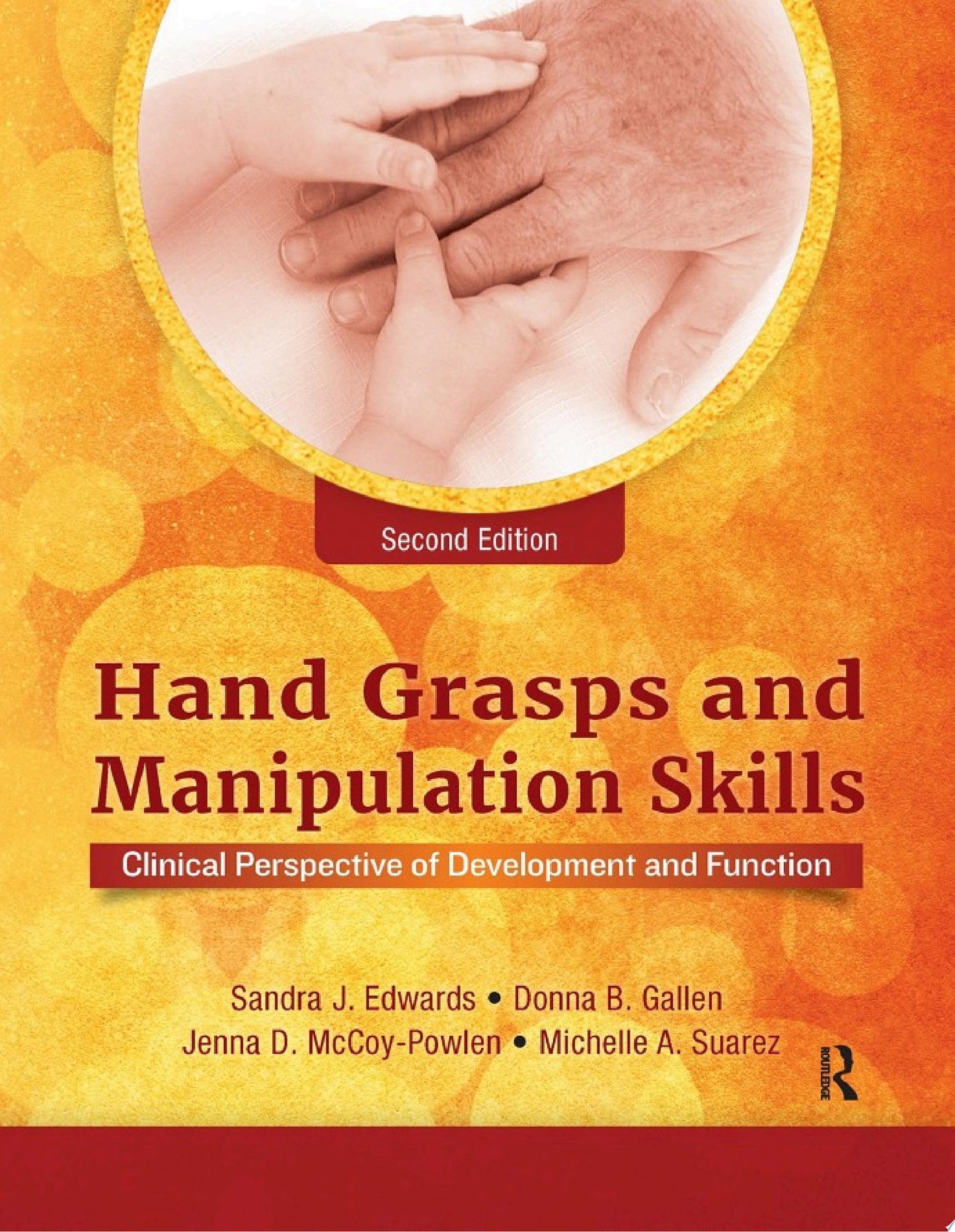 Cooper’s Fundamentals of Hand Therapy: Clinical Reasoning and Treatment Guidelines for Common Diagnoses of the Upper Extremity, 4th Edition