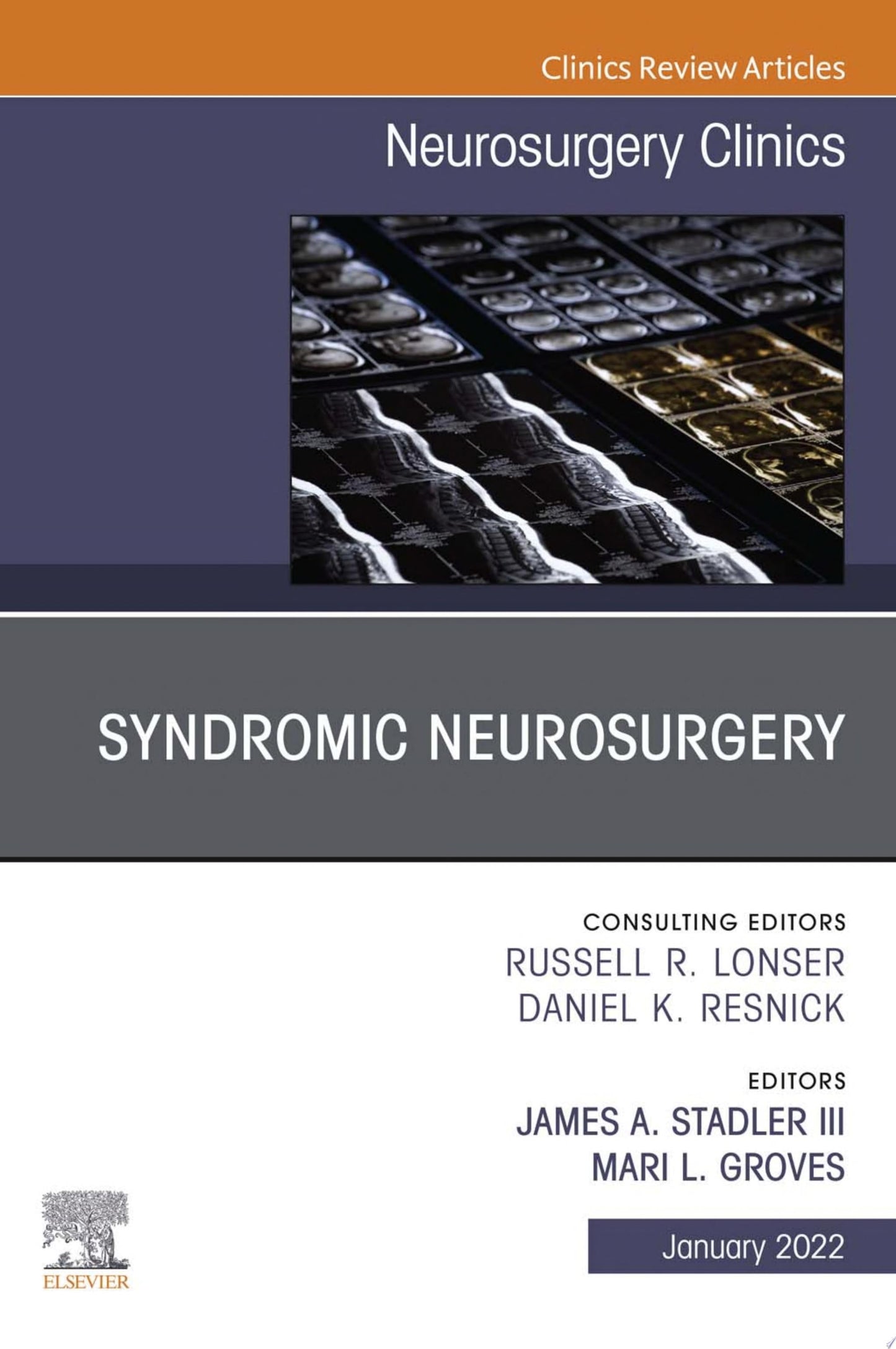 Syndromic Neurosurgery, An Issue of Neurosurgery Clinics of North America , An Issue of Neurosurgery Clinics of North America, E-Book