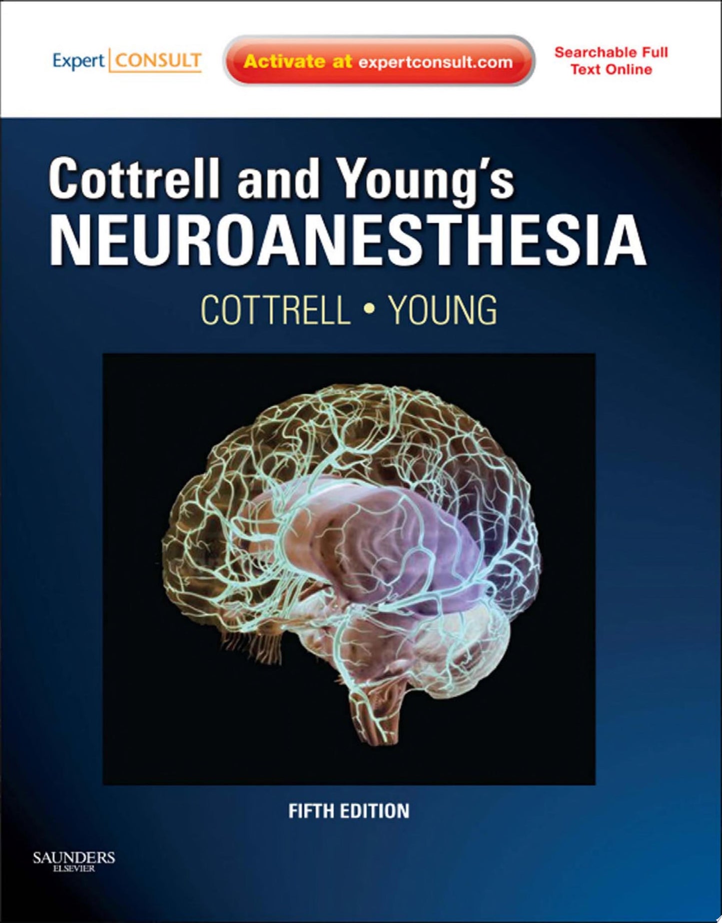 Cottrell and Young’s Neuroanesthesia, 5th edition