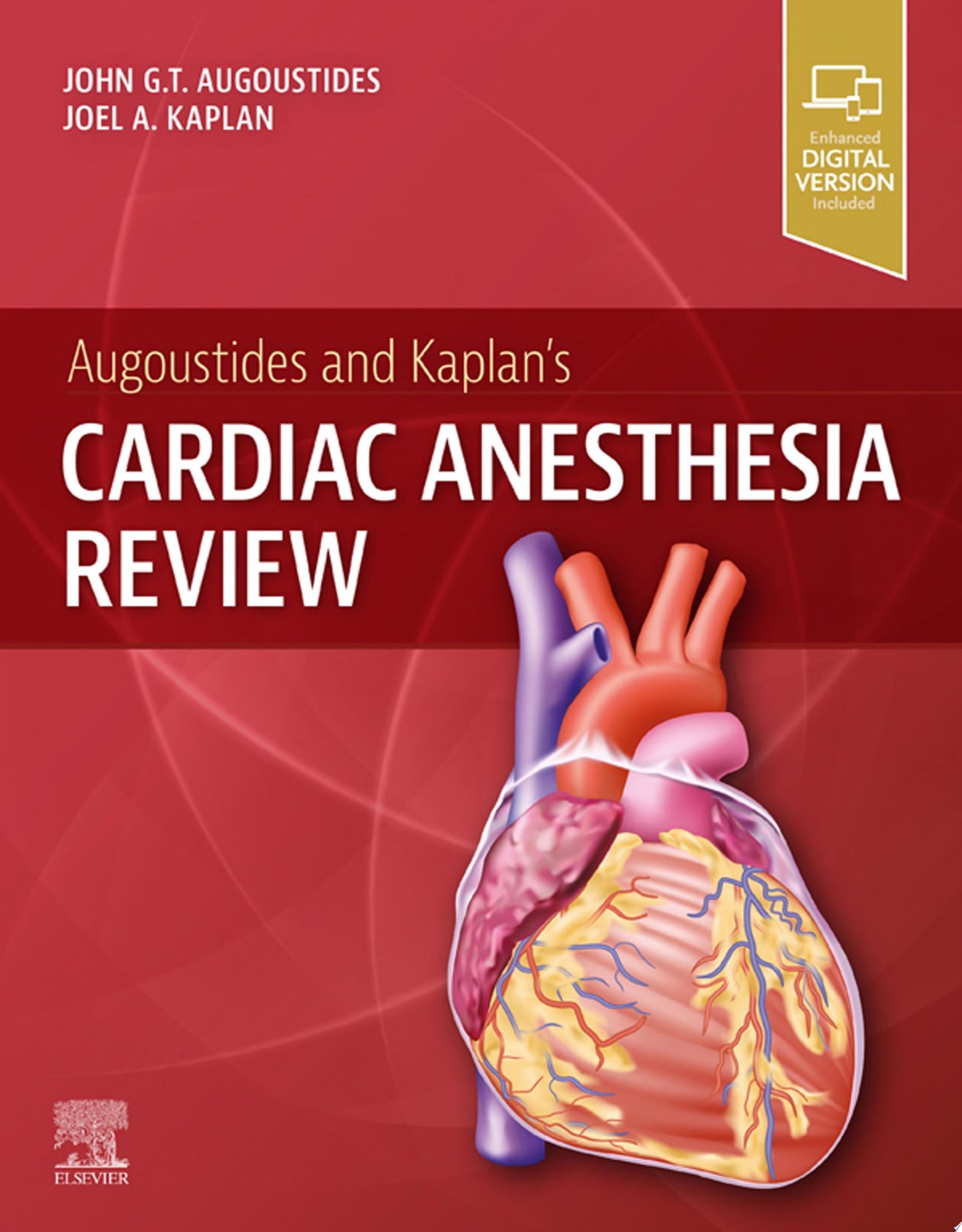 Kaplan’s Cardiac Anesthesia: In Cardiac and Noncardiac Surgery, 7th Edition