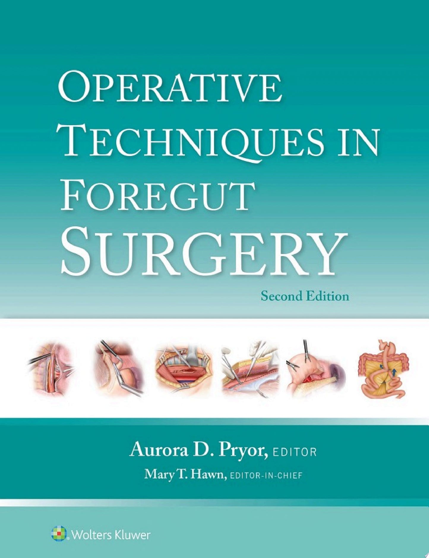 Operative Techniques in Foregut Surgery