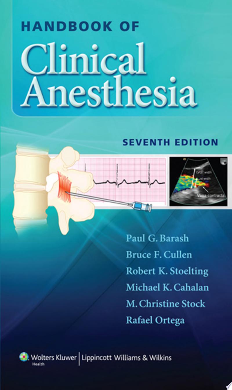 Handbook of Clinical Anesthesia, 7th Edition