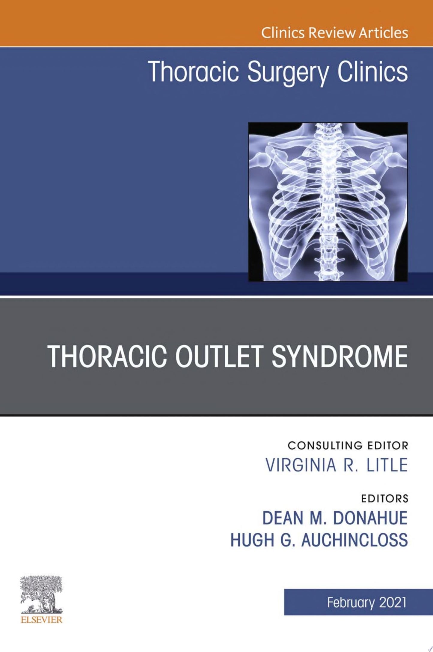 Thoracic Outlet Syndrome, An Issue of Thoracic Surgery Clinics