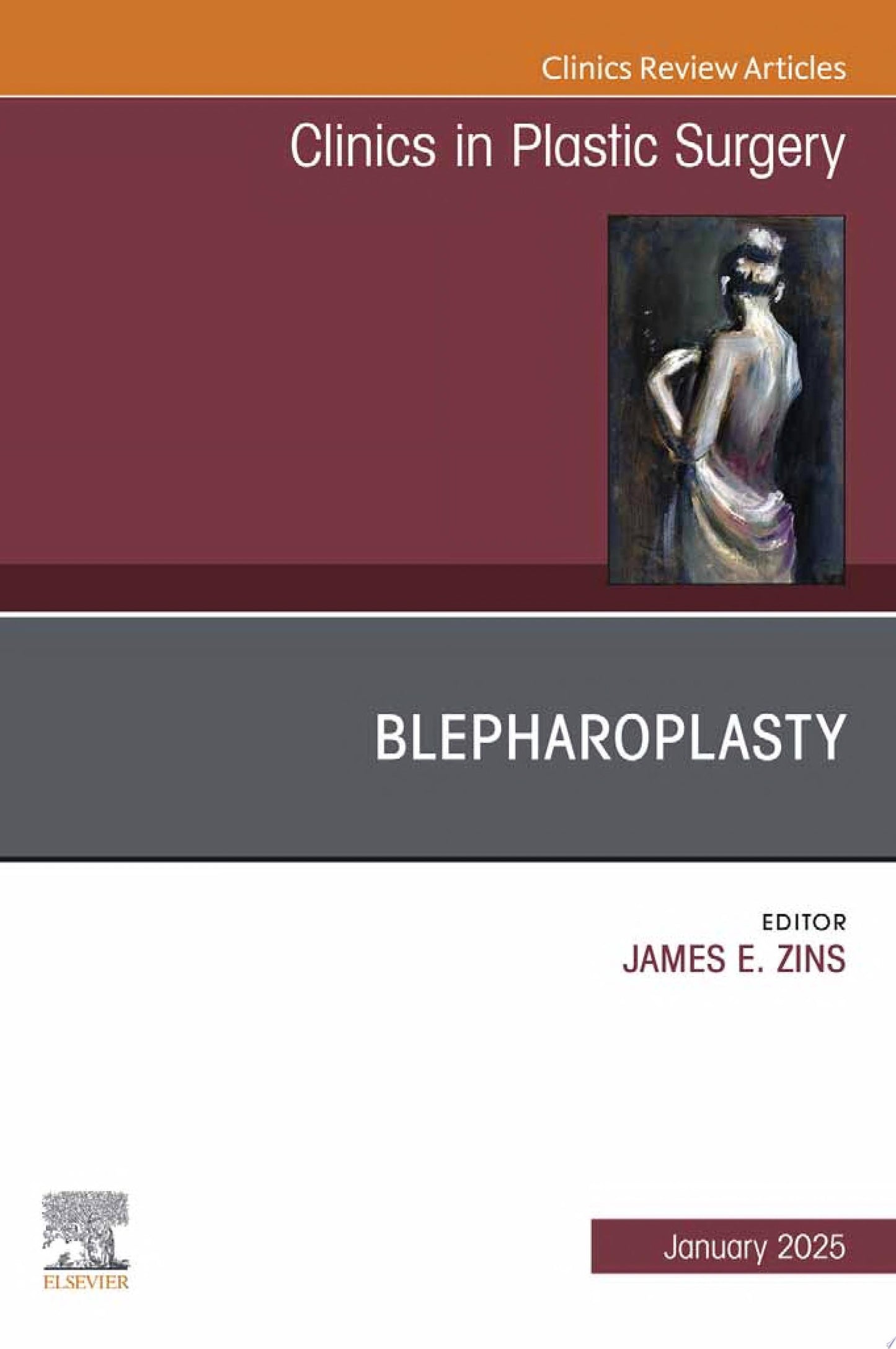 Blepharoplasty, An Issue of Clinics in Plastic Surgery