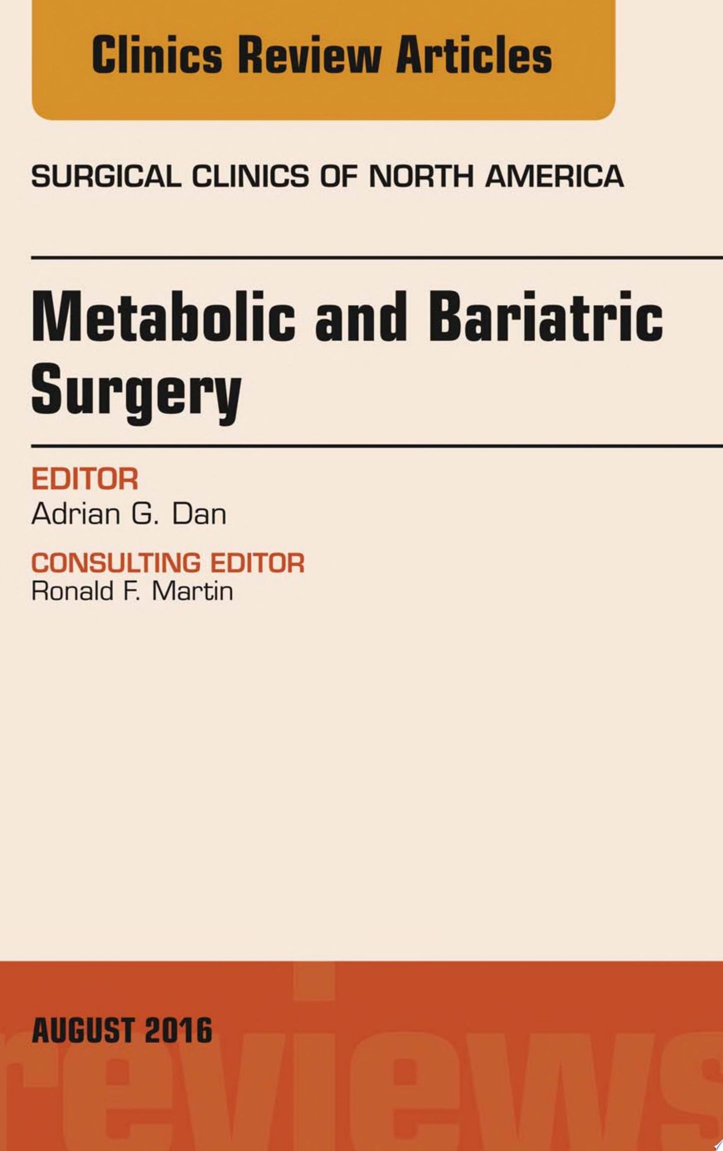 Metabolic and Bariatric Surgery, An Issue of Surgical Clinics of North America, 1e