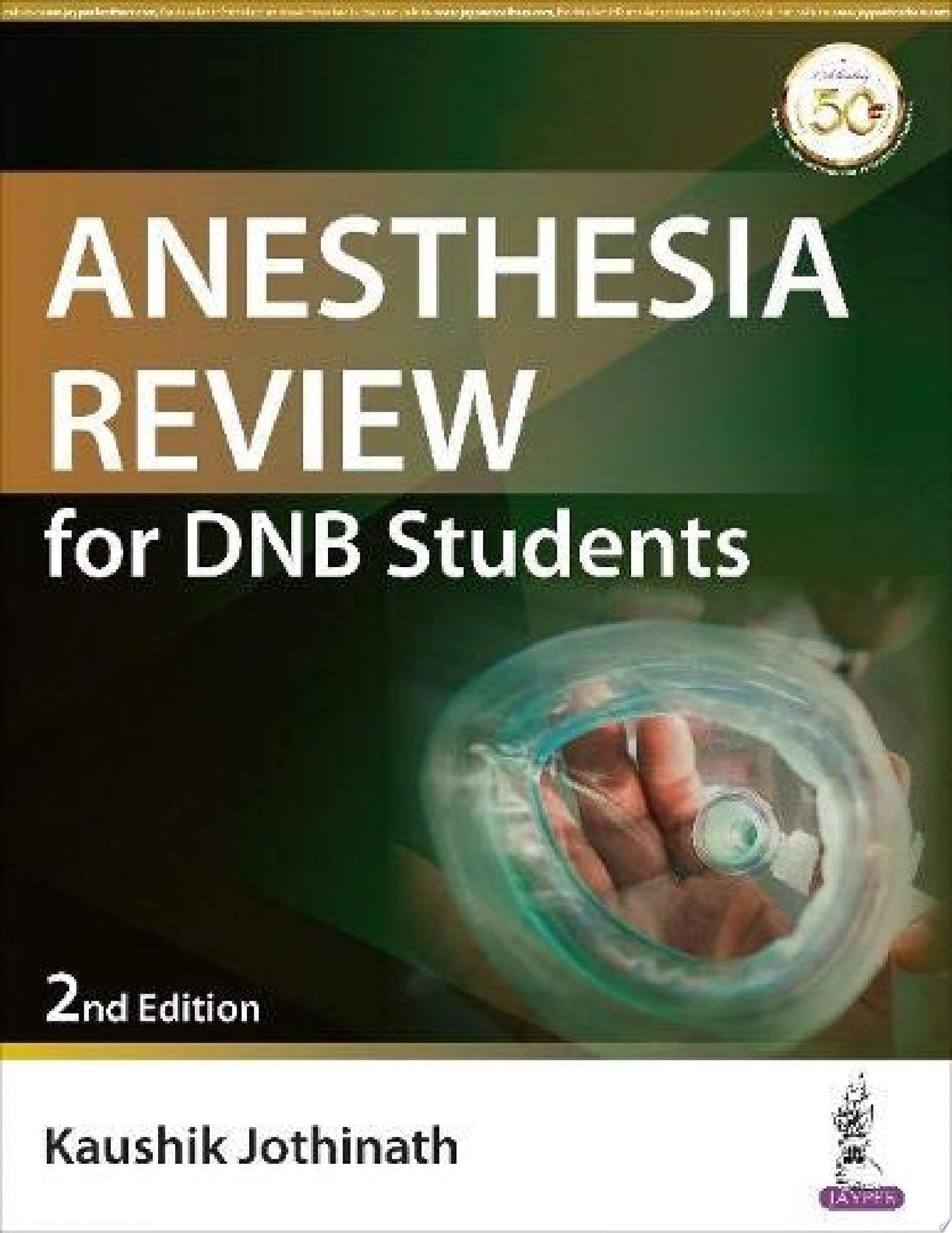 Anesthesia Review for DNB Students 2nd Edition