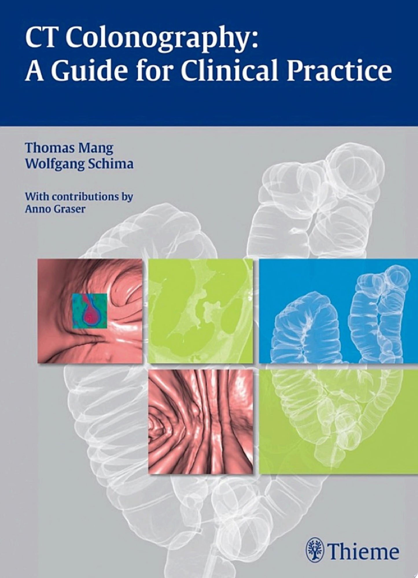CT Colonography: A Guide for Clinical Practice