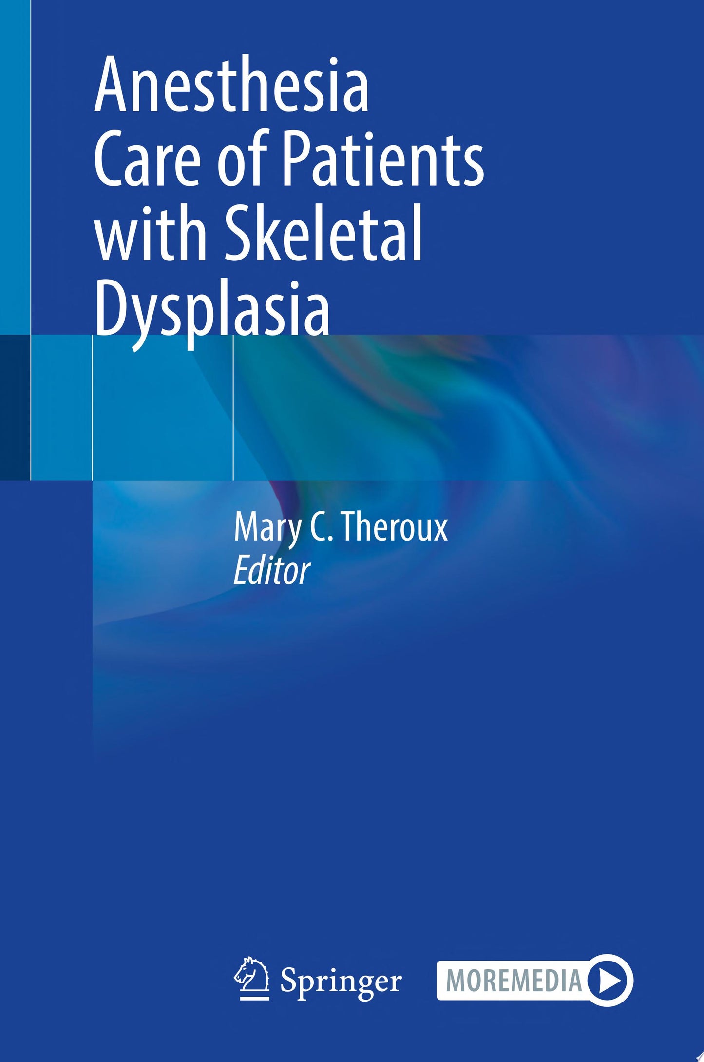 Anesthesia Care of Patients with Skeletal Dysplasia