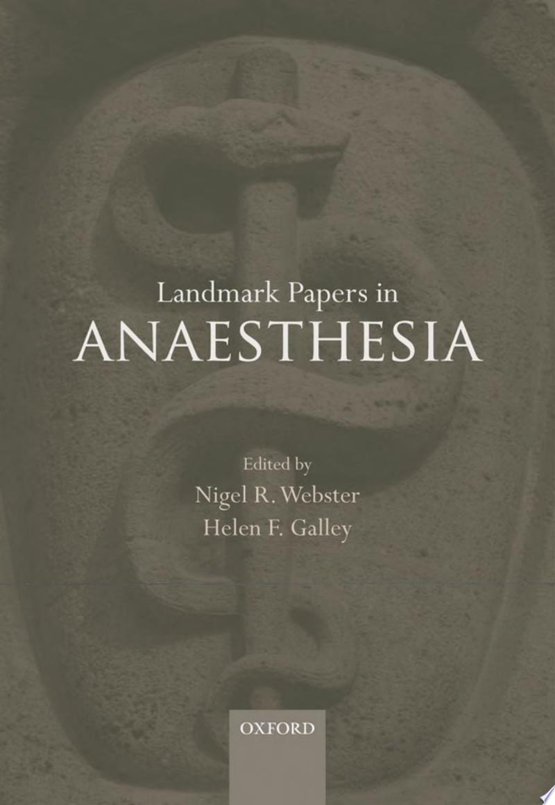Landmark Papers in Anaesthesia